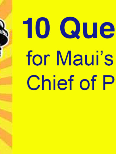 graphic for ACLUʻs article on 10 questions for Mauiʻs next chief of police