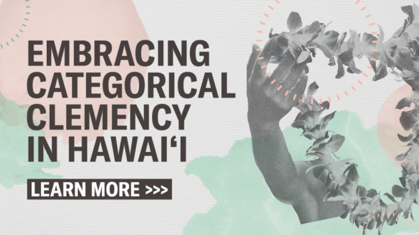 Embracing Clemency in Hawaiʻi