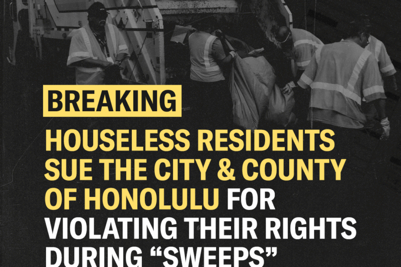 House Less Org HEARING SCHEDULED FOR LAWSUIT CHALLENGING HONOLULU HOUSELESS SWEEPS ...