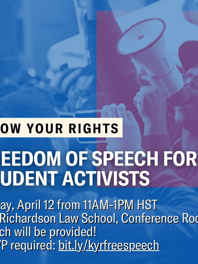 Know Your Rights: Students Free Speech Lecture - ACLU of Hawaii