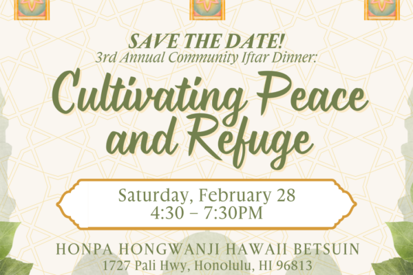 Cultivating Peace & Refuge: Third Annual Community Iftar Dinner