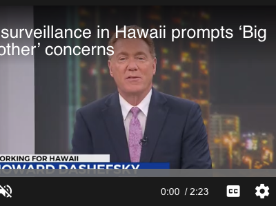 AI surveillance in Hawaii prompts ‘Big Brother’ concerns