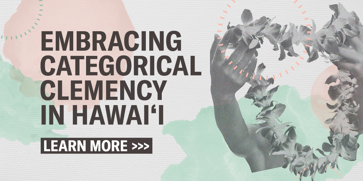 Embracing Clemency in Hawaiʻi