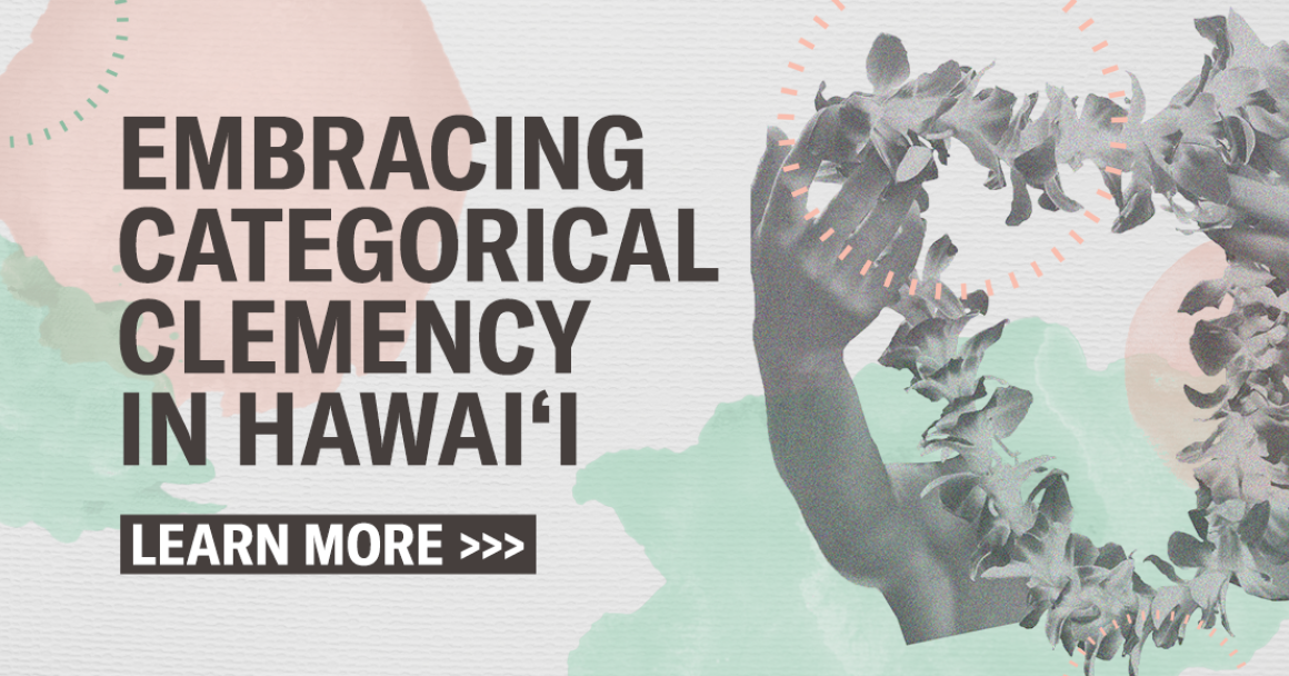 Embracing Clemency in Hawaiʻi